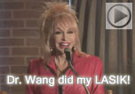 Dolly Parton talked about her LASIK with Dr. Wang, Nashville, Tennessee, LASIK Surgeon